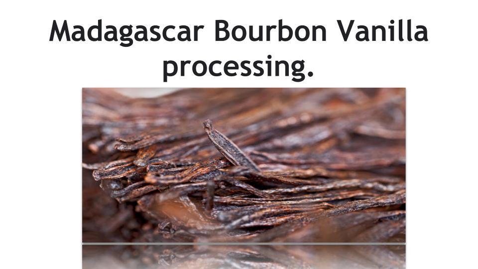 Bourbon-Vanilla-Processing-Chart..pptx